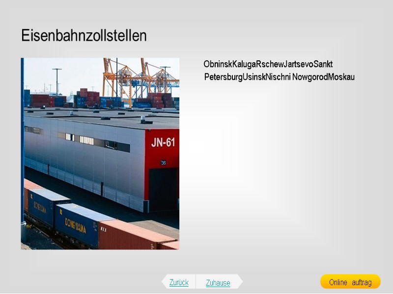 Eisenbahnzollstellen ObninskKalugaRschewJartsevoSankt PetersburgUsinskNischni NowgorodMoskau Zurück Zuhause Online  auftrag